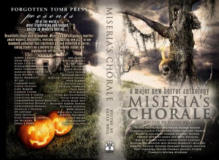 MISERIA'S CHORALE, coming soon from Forgotten Tomb Press.