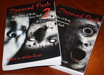 The paperback editions of ZIPPERED FLESH and ZIPPERED FLESH 2.